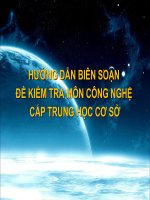 HƯỚNG DẪN BIÊN SOẠN ĐỀ KIỂM TRA MÔN CÔNG NGHỆ CẤP TRUNG HỌC CƠ SỞ