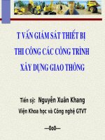 Tư vấn giám sát thiết bị thi công các công trình  xây dựng giao thông