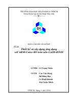 Thiết kế và xây dựng ứng dụng với ARM CotexM3 trên nền CoOSRTOS (BÁO CÁO ĐỒ ÁN KỸ THUẬT MÁY TÍNH)