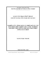 nghiên cứu, tính toán và thiết kế cơ cấu dẫn động điều khiển góc cánh turbine gió kiểu trục đứng cho máy phát điện công suất 10kw