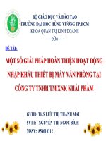 thuyết trình luận văn đề tài một số giải pháp nhằm hoàn thiện hoạt động nhập khẩu thiết bị máy văn phòng tại công ty tnhh thương mại xuất nhập khẩu khải phàm