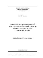nghiên cứu một số đặc điểm dịch tễ, bệnh lý, lâm sàng và biện pháp phòng trị bệnh sán dây ở gà thả vườn tại tỉnh thái nguyên