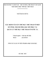tóm tắt luận án tiến sĩ xác định tài sản tdtt ở một số tỉnh, thành phía bắc để phục vụ quản lý THE DỤC THỂ THAO ở nước ta