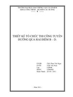 ĐỒ ÁN MÔN HỌC TỔ CHỨC THI CÔNG ĐƯỜNG THIẾT KẾ TỔ CHỨC THI CÔNG TUYẾN ĐƯỜNG QUA HAI ĐIỂM BD