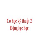 Cơ học kỹ thuật 2 động lực học