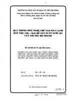 quy trình công nghệ chế tạo máy lạnh hấp thụ (nh3+h2o) để sản xuất nước đá cây với tốc độ nhanh