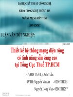 luận văn công nghệ thông tin báo cáo powerpoint thiết kế hệ thống mạng diện rộng có tính năng sẵn sàng cao tại tổng cục thuế tp.hcm
