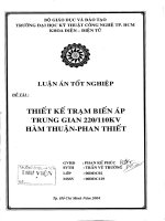 luận văn kỹ thuật điện, điện tử thiết kế trạm biến áp trung gian 220 - 110kv hàm thuận - phan thiết