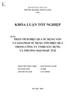 phân tích hiệu quả sử dụng vốn và giải pháp sử dụng vốn hiệu quả trong công ty tnhh xây dựng và thương mại ngọc tuệ