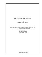ĐỀ CƯƠNG BÀI GIẢNG  DƯỢC LÝ HỌC   (TÀI LIỆU DÙNG CHO SINH VIÊN CHĂN NUÔI THÚ Y)