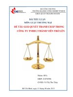 Tiểu luận môn luật thương mại: Giải quyết tình huống tranh chấp trong công ty TNHH 2 thành viên trở lên