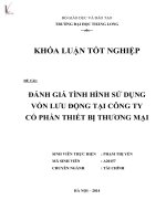 đánh giá tình hình sử dụng vốn lưu động tại công ty cổ phần thiết bị thương mại