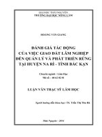 đánh giá tác động của việc giao đất lâm nghiệp đến quản lý và phát triển rừng tại huyện na rì - tỉnh bắc kạn