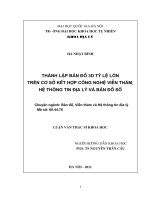 thành lập bản đồ 3d tỷ lệ lớn trên cơ sở kết hợp công nghệ viễn thám, hệ thông tin địa lý và bản đồ số