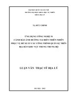 ứng dụng công nghệ 3s cảnh báo ảnh hưởng tai biến thiên nhiên phục vụ đề xuất các công trình quân sự trên địa bàn khu vực trung trung bộ