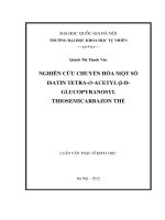 nghiên cứu chuyển hóa một số isatin tetra-o-acetyl-β-d-glucopyranosyl thiosemicarbazon thế