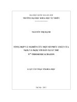 tổng hợp và nghiên cứu một số phức chất của ni(ii) và pd(ii) với dẫn xuất thế n(4)-thiosemicacbazon