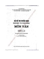 BỘ đề THI TUYỂN SINH đại học và CAO ĐẲNG môn văn KHỐI c, d   tạ THANH sơn