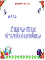 bài giảng đại số 7 chương 1 bài 9 số thập phân hữu hạn. số thập phân vô hạn tuần hoàn