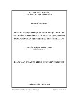 nghiên cứu một số biện pháp kỹ thuật canh tác nhằm nâng cao năng suất và chất lượng một số dòng, giống sắn tại huyện bảo yên tỉnh lào cai_Luận văn thạc sĩ khoa học nông nghiệp