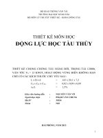 Đồ án thiết kế Động lực học tàu thủy: Thiết kế chong chóng tàu hàng rời, trọng tải 12000t, vận tốc VS = 13 KNOT, hoạt động vùng biển không hạn chế