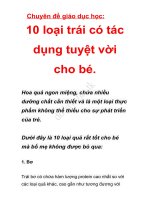 Chuyên đề giáo dục học: 10 loại trái có tác dụng tuyệt vời cho bé.