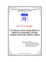 LUẬN VĂN ĐIỆN TỬ ỨNG DỤNG CÔNG NGHỆ RFID VÀ MODULE GSM GPRS VÀO HỆ THỐNG NGÔI NHÀ THÔNG MINH
