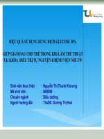 hiệu quả sử dụng dung dịch glucose 30% giúp giảm đau cho trẻ trong khi làm thủ thuật tại khoa điều trị tự nguyện b - bệnh viện nhi trung ương