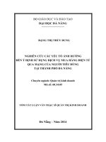 nghiên cứu các yếu tố ảnh hưởng đến ý định sử dụng dịch vụ mua hàng điện tử qua mạng của người tiêu dùng tại thành phố đà nẵng