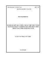 đánh giá kết quả  phẫu thuật thể thuỷ tinh ngoài bao đặt và không đặt thể thuỷ tinh nhân tạo ở trẻ em dưới 6 tuổi