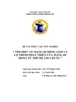 tìm hiểu về mạng di động gsm và lộ trình phát triển của mạng di động từ thế hệ 2,5g lên 3g