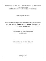 Nghiên cứu tác động của biến đổi khí hậu toàn cầu đến một số cực trị khí hậu và hiện tượng khí hậu cực đoan ở việt nam (tt)