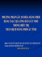 phương pháp gây xơ hóa màng phổi bằng talc qua ống dẫn lưu nhỏ trong điều trị tràn dịch màng phổi ác tính