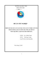 thiết kế nhà máy sản xuất bia năng suất 25 triệu lít-năm. trong đó bia chai có nồng độ 12 độ bx, bia hơi có nồng độ 10 độ bx