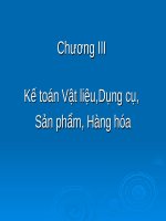 Slide bài giảng môn kế toán công: Chương 3: Vật liệu, dụng cụ, sản phẩm, hàng hóa