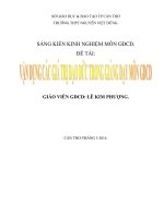 sáng kiến kinh nghiệm môn gdcd đề tài vận dụng các giá trị đạo đức trong giảng dạy môn gdcd