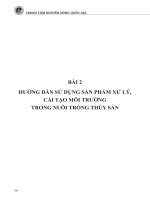 Hướng dẫn sử dụng thuốc kháng sinh, sản phẩm xử lý và cải tạo môi trường trong nuôi trồng thủy sản Bài 2