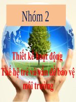 Thiết kế hoạt động  Thế hệ trẻ và bảo vệ môi trường