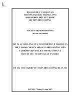 mô tả sự hài lòng của người bệnh về thái độ và thực hành chuyên môn của điều dưỡng viên tại bệnh viện da liễu trung ương và một số yếu tố liên quan đến năm 2013