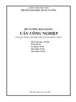 ĐỀ CƯƠNG BÀI GIẢNG CÂY CÔNG NGHIỆP (TÀI LIỆU DÙNG CHO SINH VIÊN NGÀNH TRỒNG TRỌT)