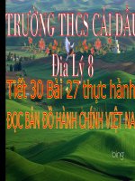 BÀI 27: THỰC HÀNH ĐỌC BẢN ĐỒ HÀNH CHÍNH VIỆT NAM RAT HAY THEO CHUẨN