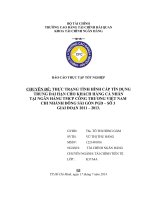 Thực trạng tình hình cấp tín dụng trung dài hạn cho khách hàng cá nhân tại ngân hàng công thương  CN đông sài gòn   PGD số 3