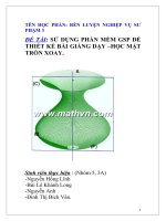 Sử Dụng Phần Mềm Gsp Để Thiết Kế Bài Giảng Dạy –Học Mặt Tròn Xoay