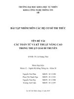 BÀI tập NHÓM môn các hệ cơ sở TRI THỨC tên đề tài các TOÁN tử và kỹ THUẬT NÂNG CAOTRONG THUẬT GIẢI DI TRUYỀN