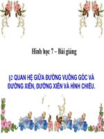 bài giảng hình học 7 chương 3 bài 2 quan hệ giữa đường vuông góc và đường xiên, đường xiên và hình chiếu