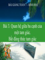 bài giảng hình học 7 chương 3 bài 3 quan hệ giữa ba cạnh của một tam giác. bất đẳng thức tam giác