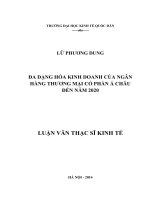 Luận văn thạc sỹ:  Đa dạng hóa kinh doanh của Ngân hàng Thương mại cổ phần Á Châu đến năm 2020