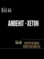 Bài 44: Anđehit-xeton (GV: Nguyễn Thị Nhung)