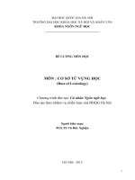 ĐỀ CƯƠNG MÔN HỌC     MÔN : CƠ SỞ TỪ VỰNG HỌC (Base of Lexicology)