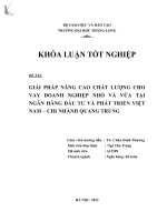 giải pháp nâng cao chất lượng cho vay doanh nghiệp nhỏ và vừa tại ngân hàng đầu tư và phát triển việt nam - chi nhánh quang trung